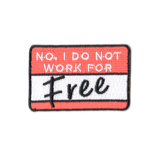 Don't Work For Free